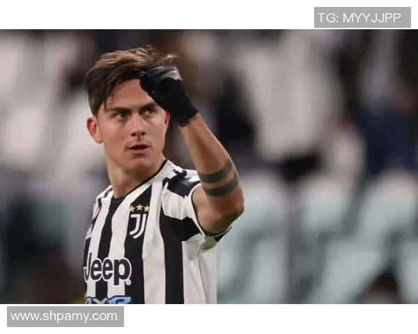 迪巴拉：希望能够在尤文图斯取得更多荣誉